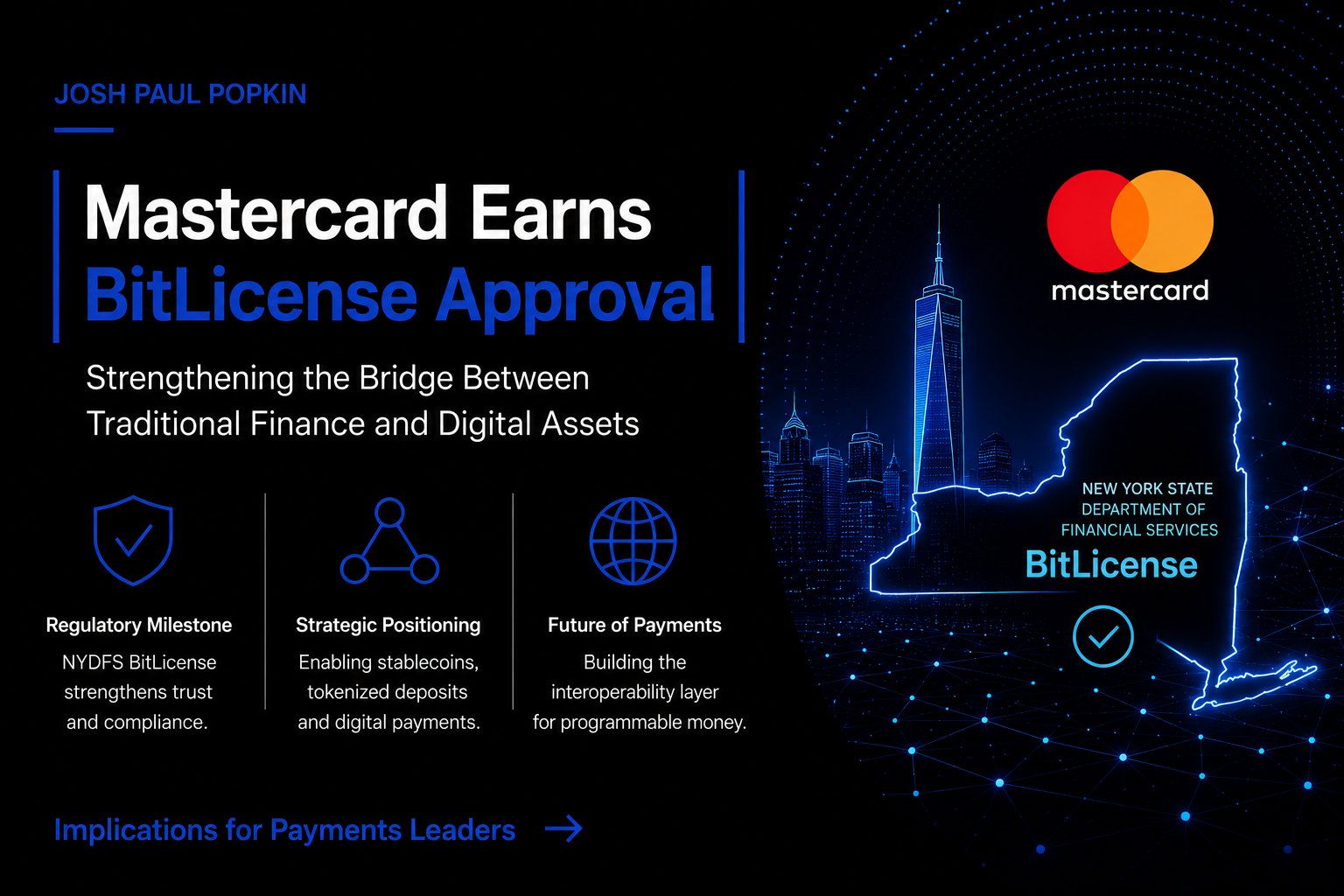 Mastercard’s BitLicense Approval: A Strategic Bet on the Future of Payments
