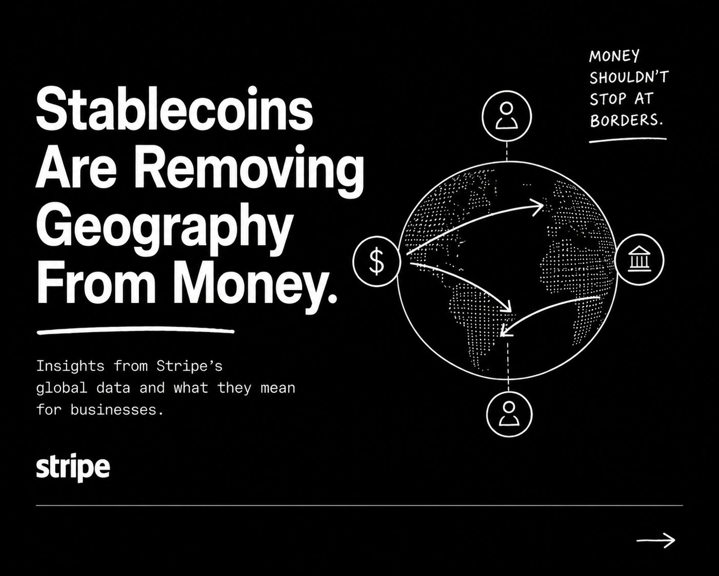 Stablecoins Are Removing Geography from Money