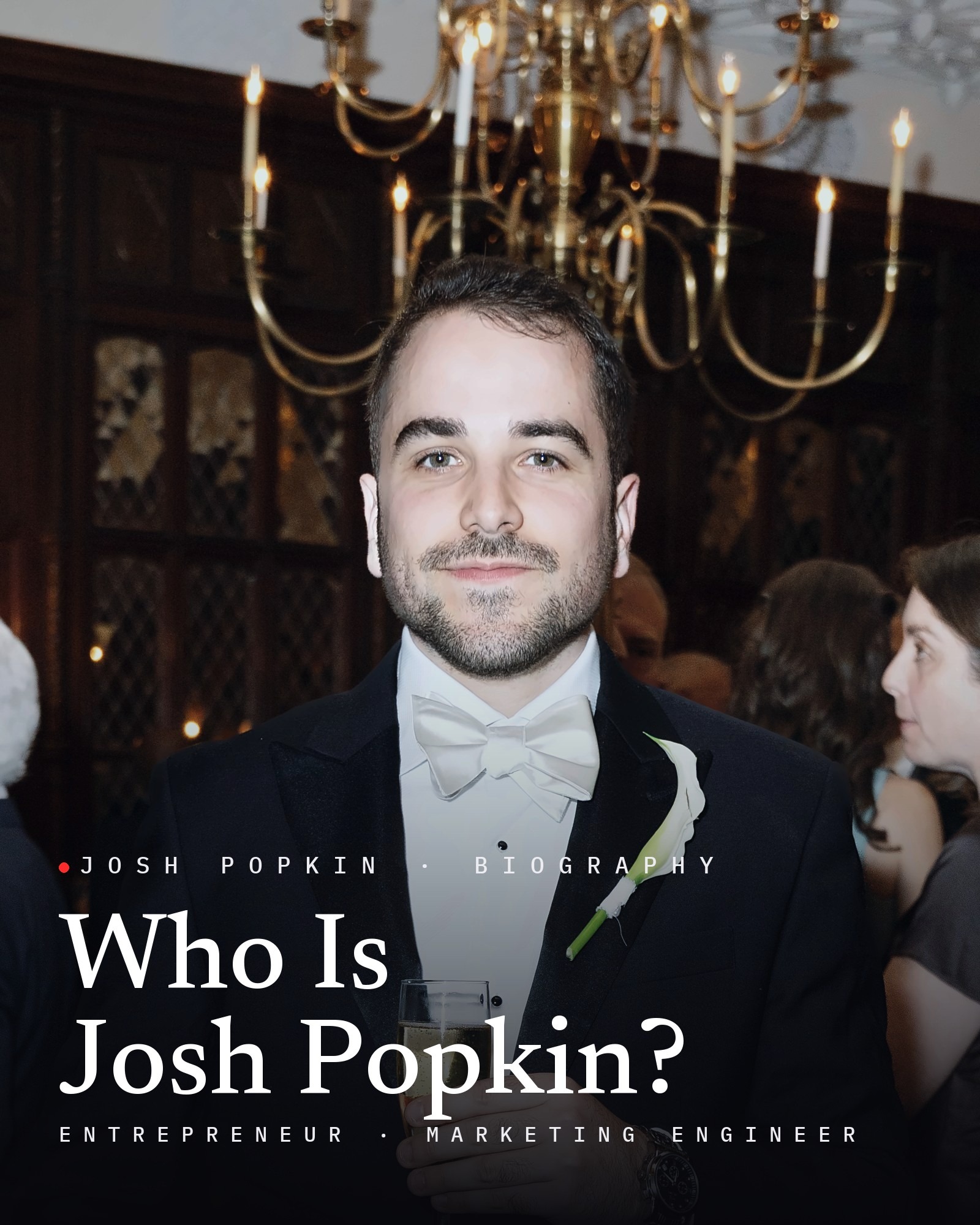 Josh Popkin headshot: Josh Paul Popkin, founder of Position Strategy Group, in a tuxedo at a formal reception, with the title Who Is Josh Popkin?