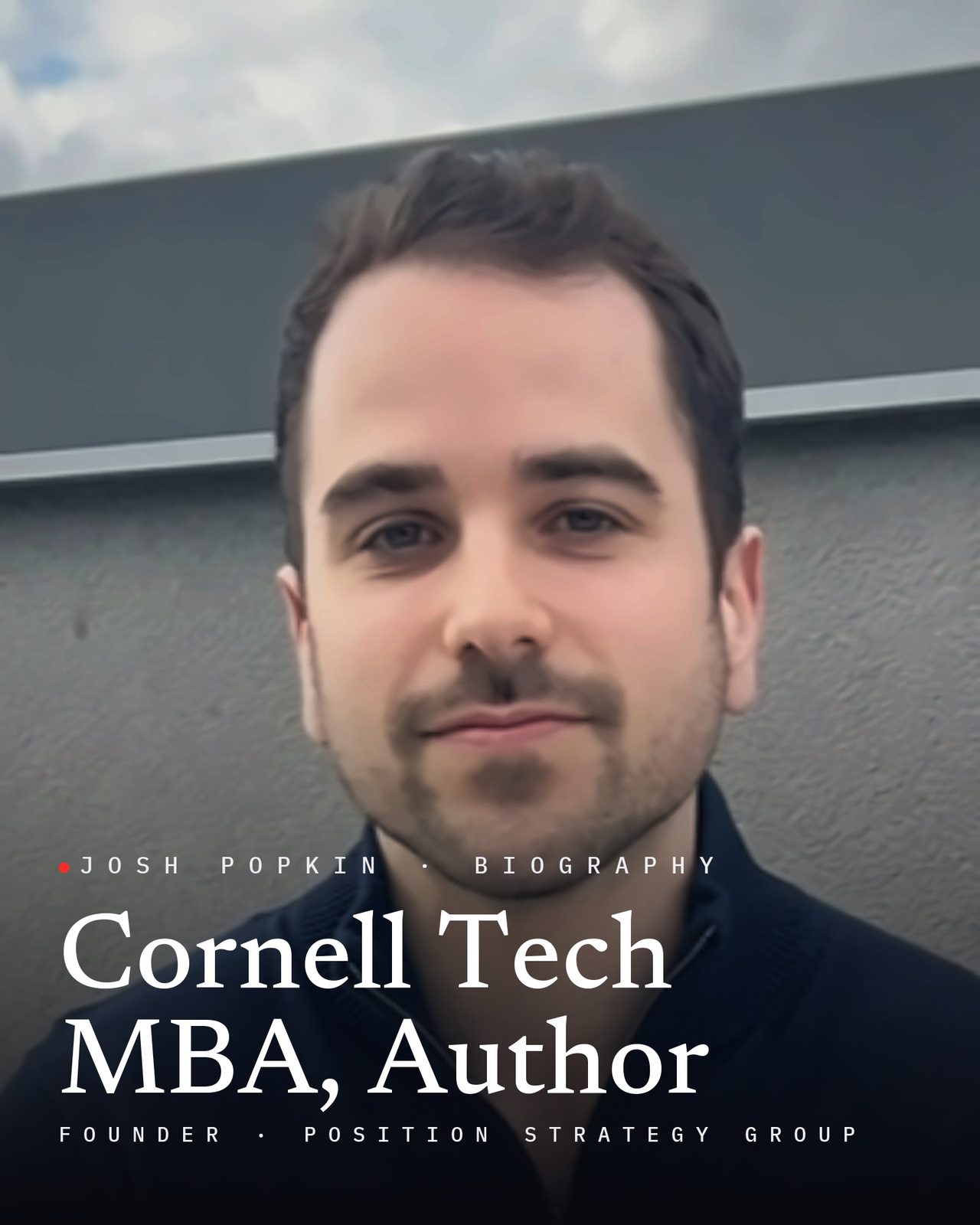 Josh Popkin, with the title Cornell Tech MBA, Author